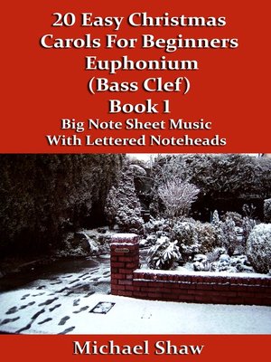 cover image of 20 Easy Christmas Carols For Beginners Euphonium Book 1 Bass Clef Edition